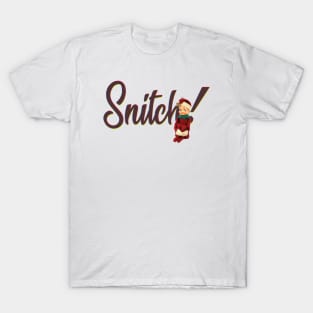 Snitch! ( that darn Christmas Elf on a Shelf ) T-Shirt